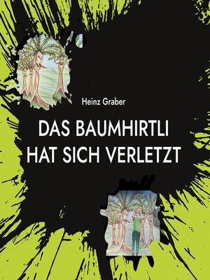 cover image of Das Baumhirtli hat sich verletzt